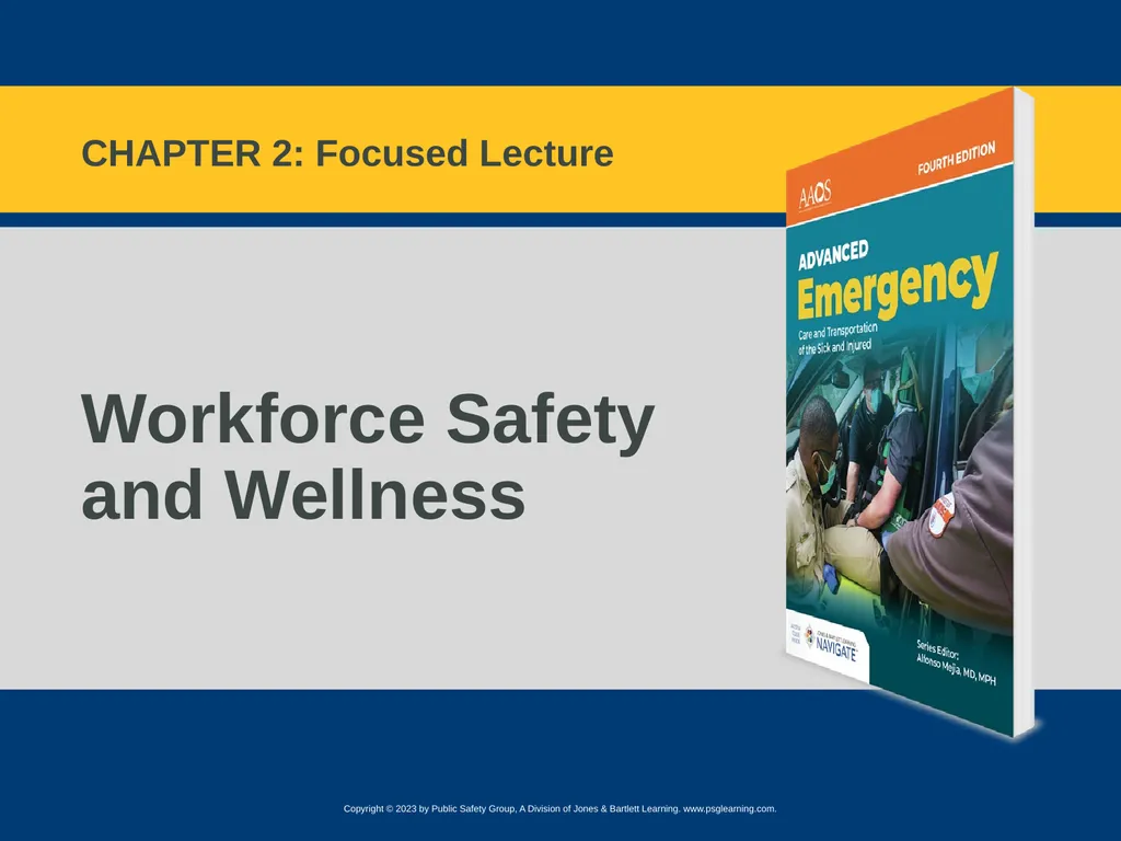 Workforce Safety and Wellness CHAPTER 2: Focused - slide 1 of 65