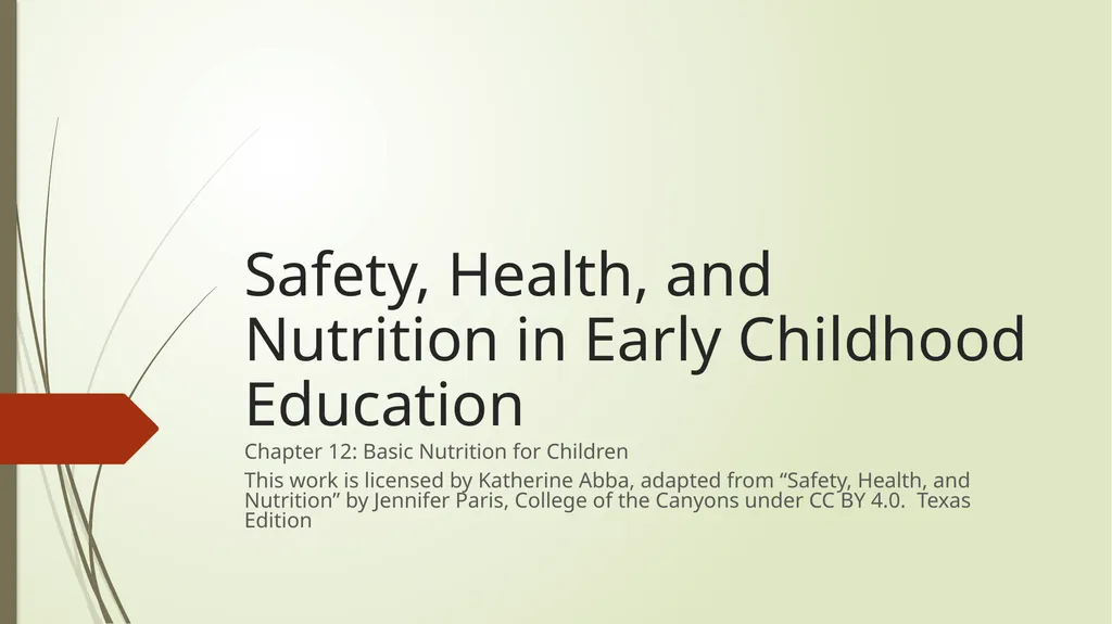 Safety, Health, and Nutrition in Early Childhood - slide 1 of 23