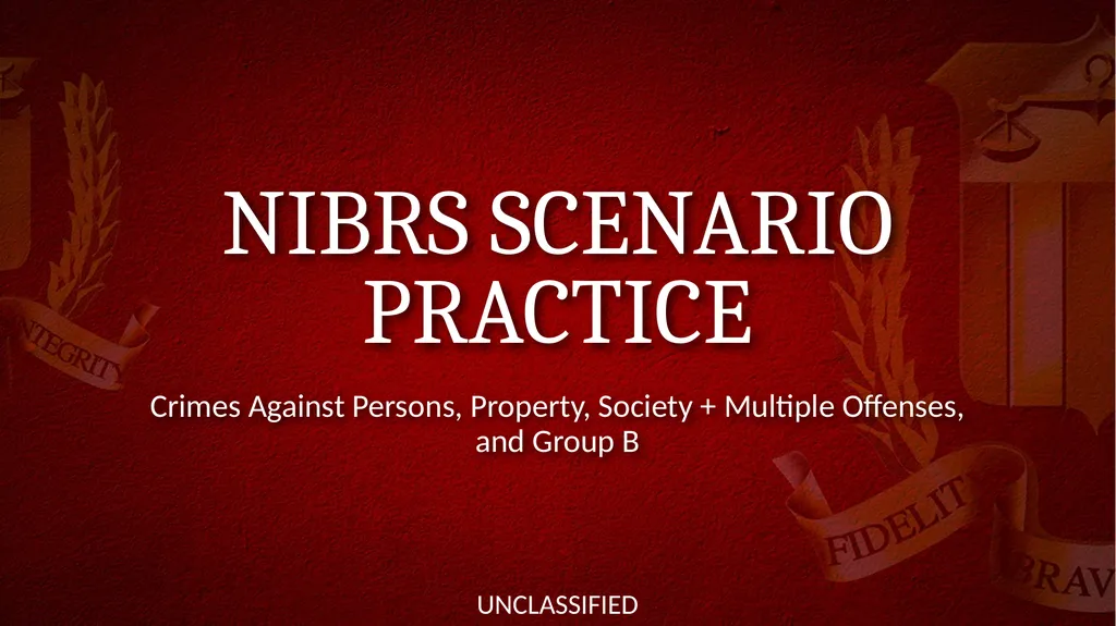 NIBRS Scenario Practice Crimes Against Persons, - slide 1 of 65