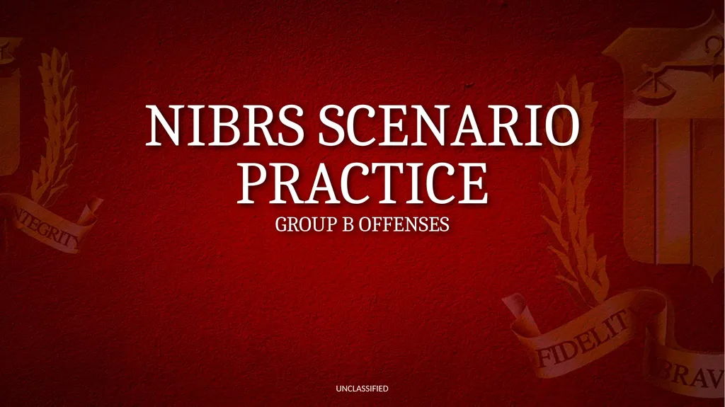 NIBRS Scenario Practice Crimes Against Persons, - slide 54 of 65