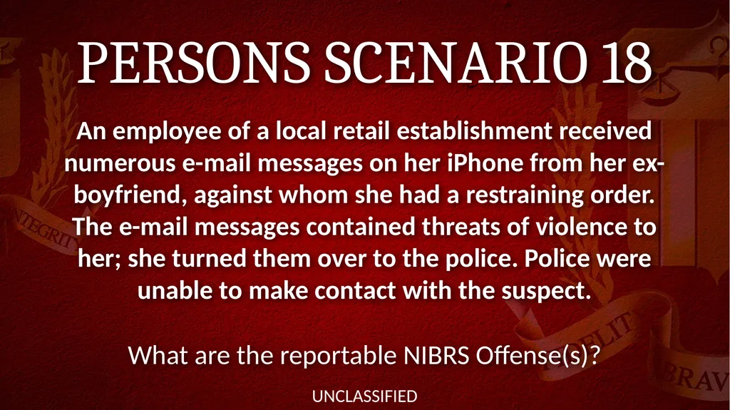 NIBRS Scenario Practice Crimes Against Persons, - slide 20 of 65