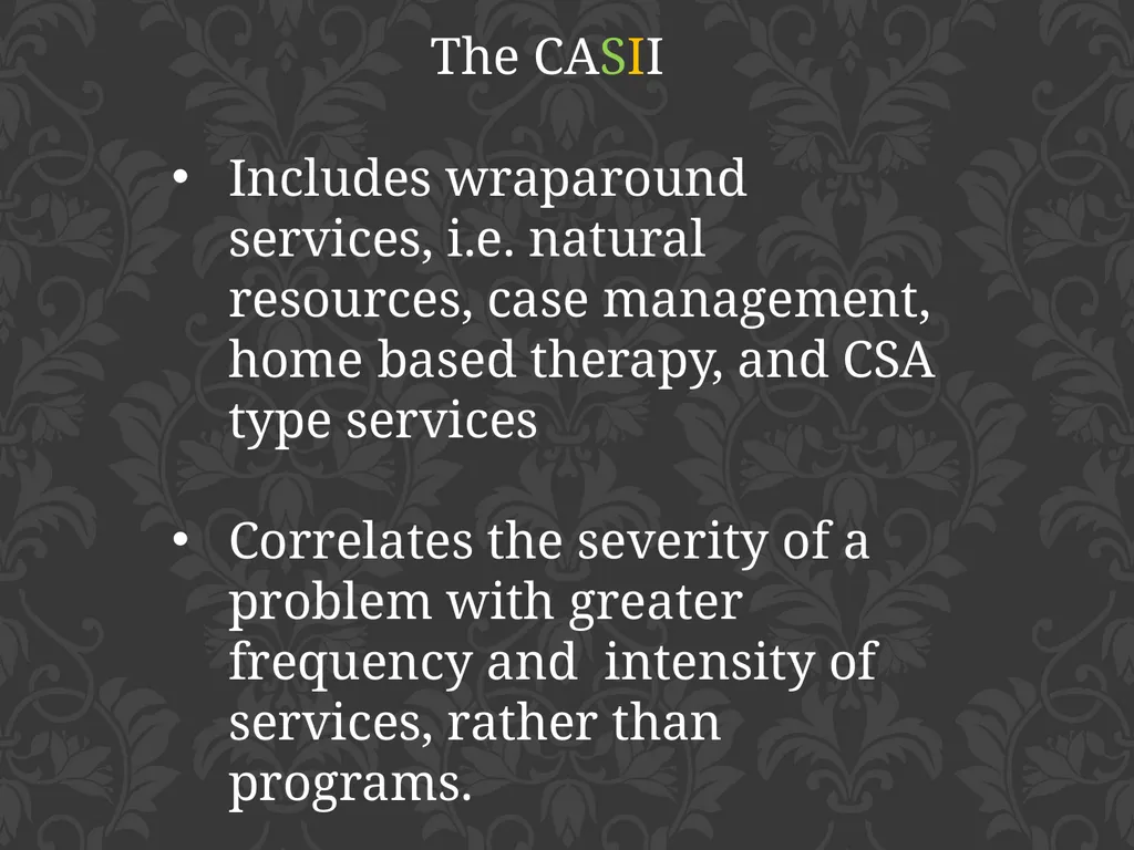 child adolescent service intensity instrument - slide 6 of 52