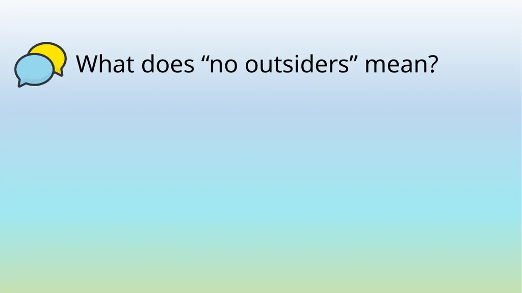 No Outsiders Week beginning 29th June 2020 What - slide 2 of 51