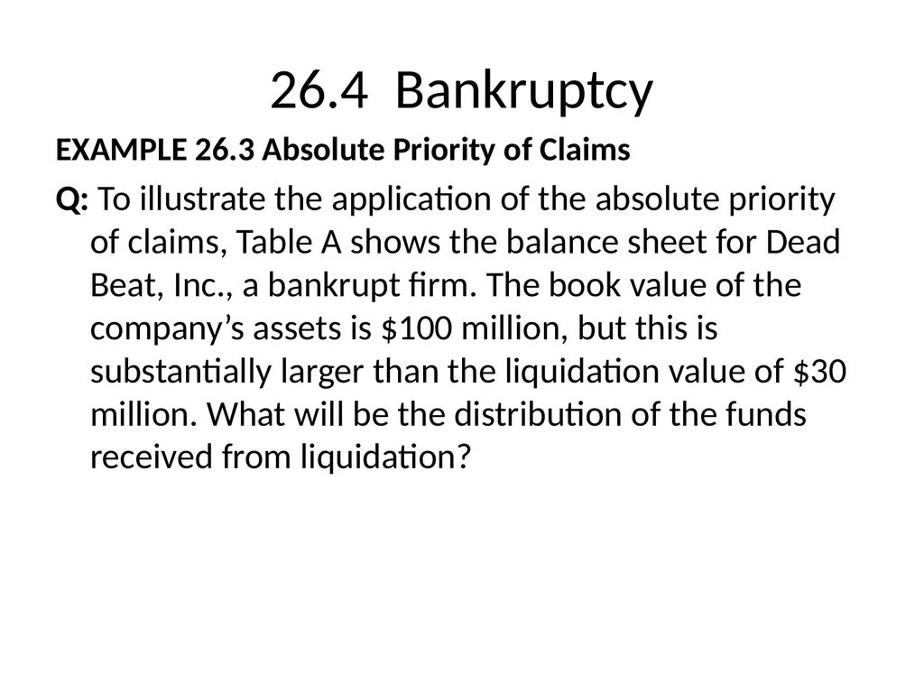 Chapter 26 Bankruptcy, Workouts, and Corporate - slide 42 of 80