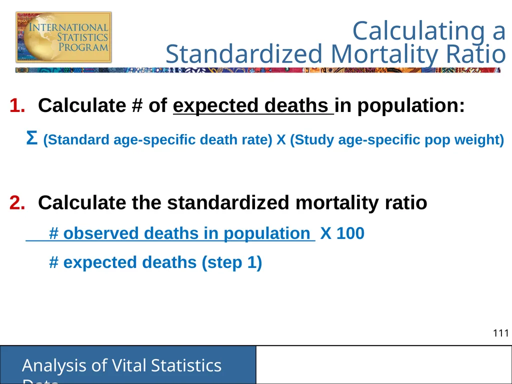 Analysis of Vital Statistics Data These materials - slide 111 of 159