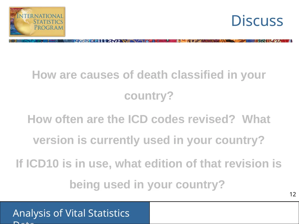 Analysis of Vital Statistics Data These materials - slide 12 of 159