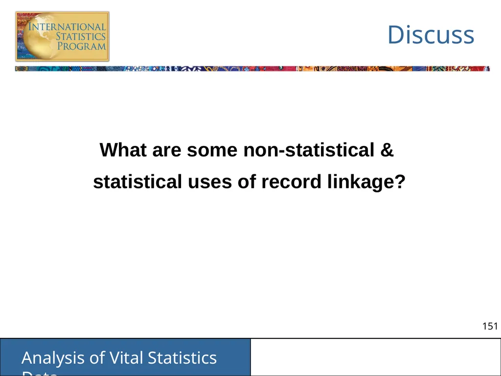 Analysis of Vital Statistics Data These materials - slide 151 of 159