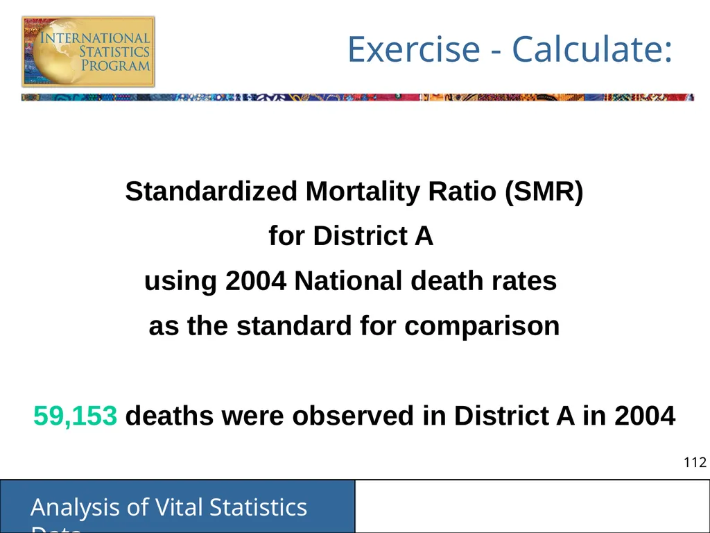 Analysis of Vital Statistics Data These materials - slide 112 of 159