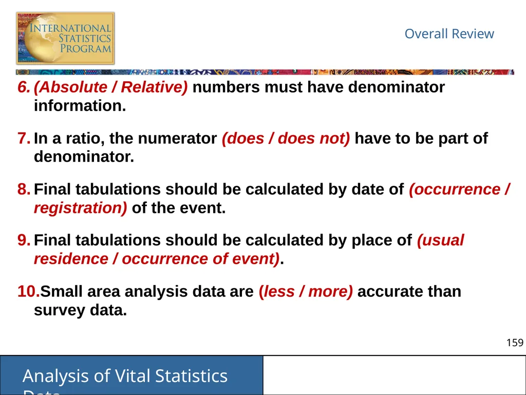 Analysis of Vital Statistics Data These materials - slide 159 of 159
