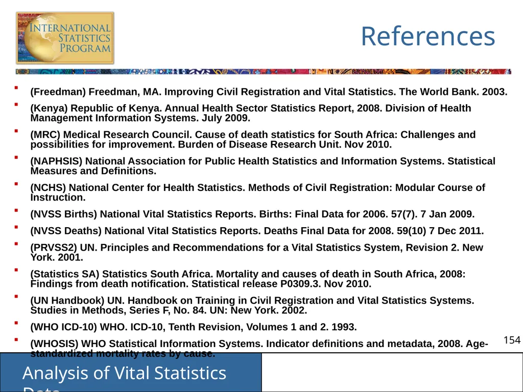 Analysis of Vital Statistics Data These materials - slide 154 of 159