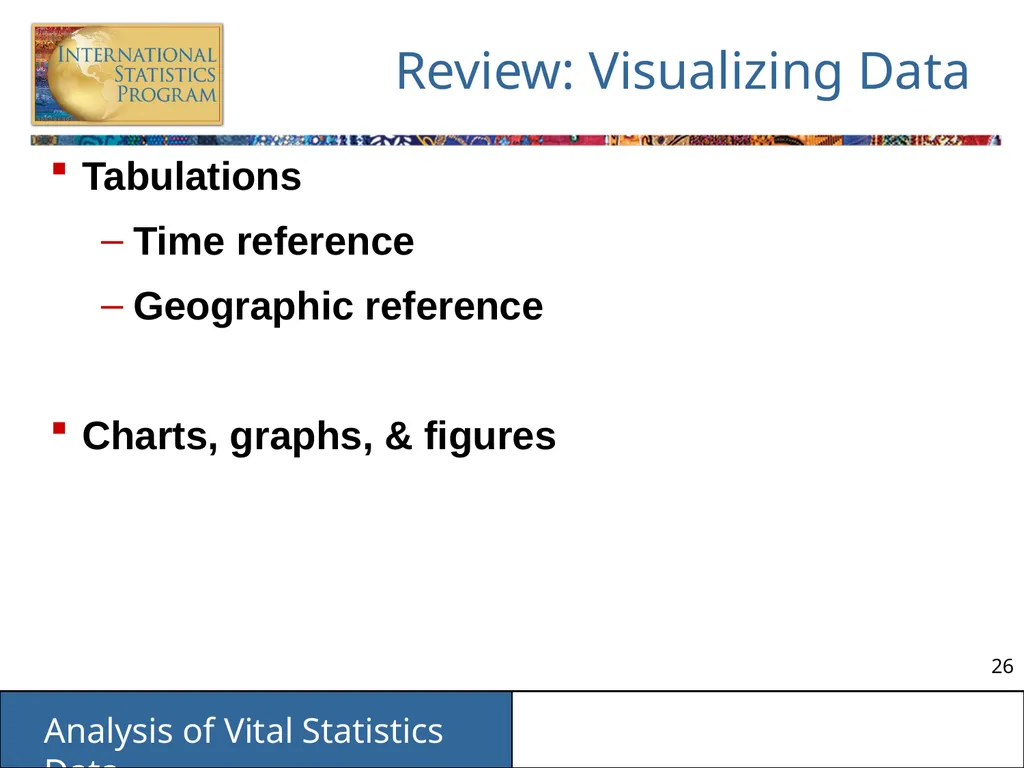 Analysis of Vital Statistics Data These materials - slide 26 of 159