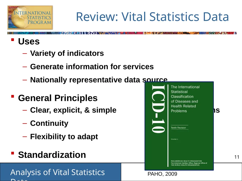 Analysis of Vital Statistics Data These materials - slide 11 of 159