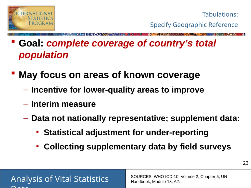 Analysis of Vital Statistics Data These materials - slide 23 of 159