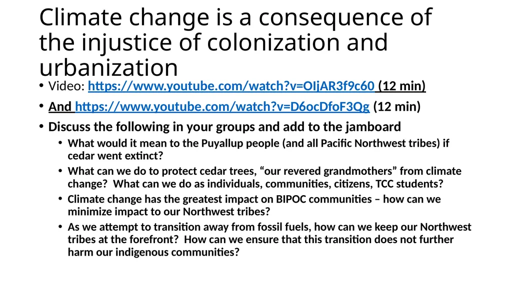 Climate Justice: Pacific Northwest Indigenous - slide 12 of 16