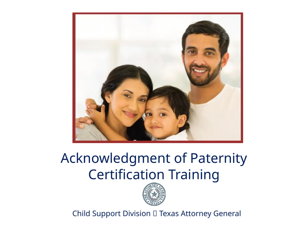 Acknowledgment of Paternity Certification Training - slide 1 of 84