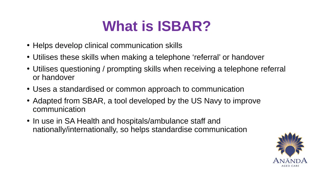 ISBAR Using a standardised communication tool for - slide 2 of 14
