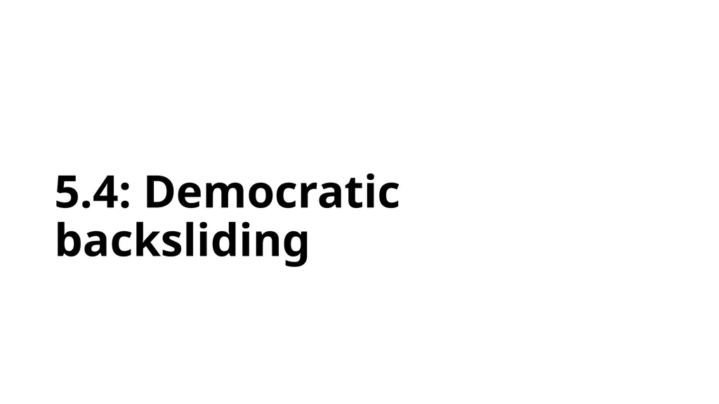 Chapter 5: Non-Democracies and Democratic - slide 18 of 23