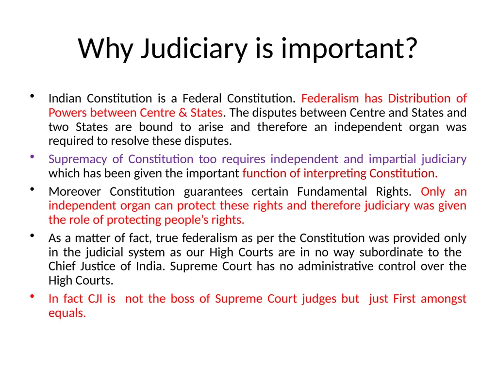 Indian Judiciary Why Judiciary is important? - slide 2 of 14