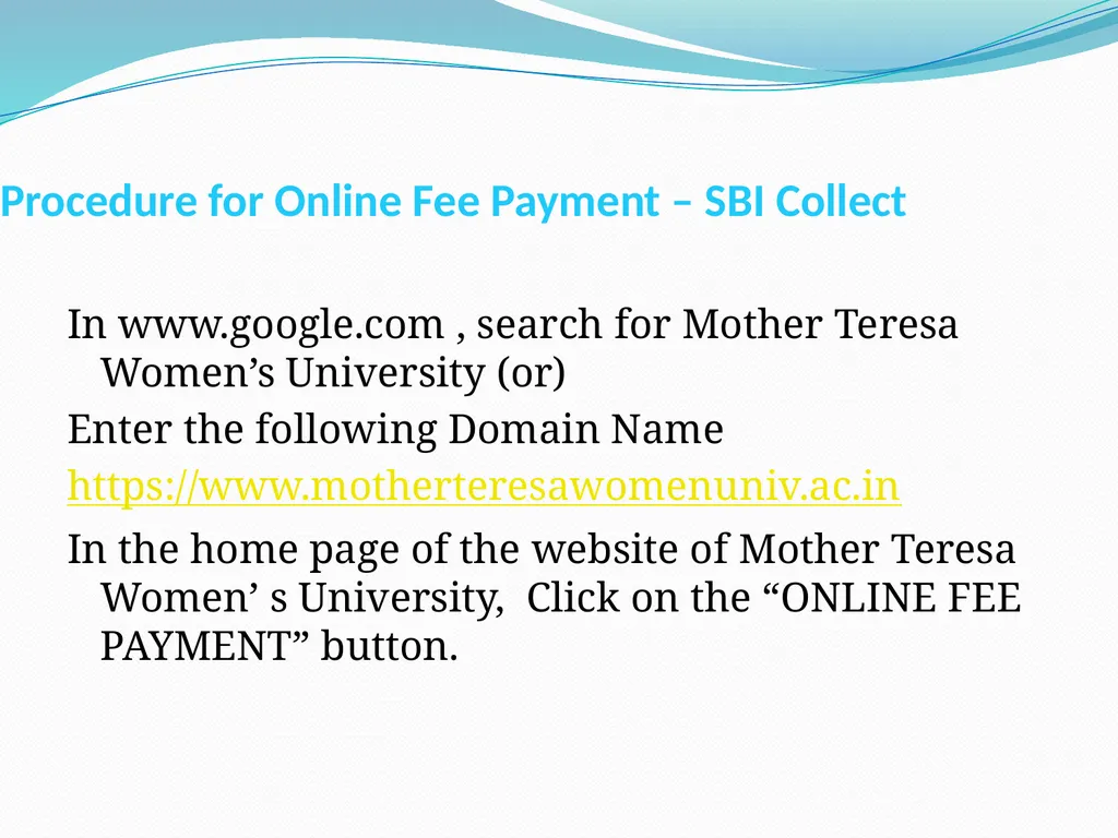 Procedure for Online Fee Payment – SBI Collect In - slide 1 of 16