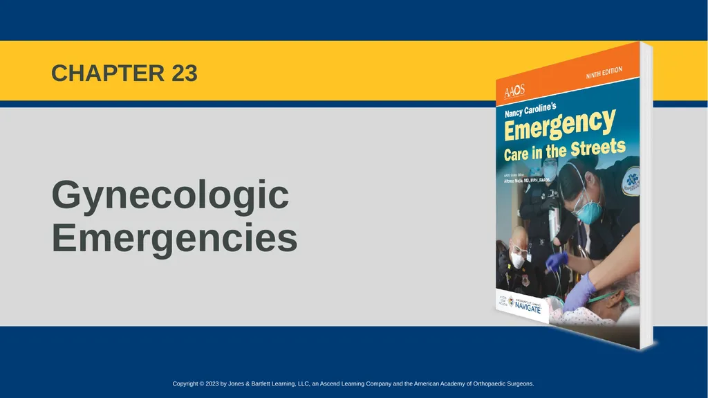 Gynecologic Emergencies CHAPTER 23 Introduction - slide 1 of 80