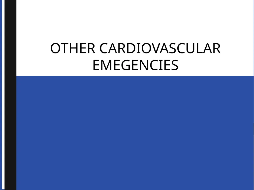 BLS 2015 Cardiovascular Emergencies Cardiovascular - slide 30 of 58
