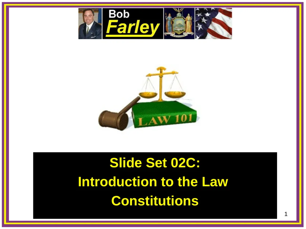 Slide Set 02C: Introduction to the Law - slide 1 of 39