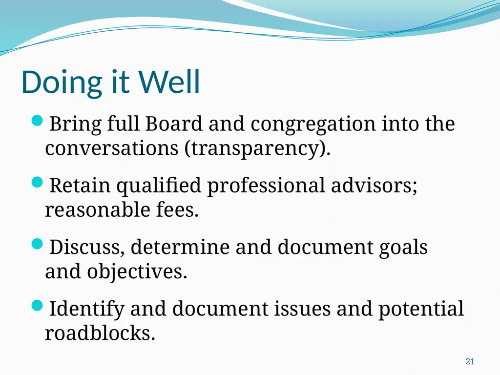 New Developments in Transactions: Doing it Well - slide 21 of 25