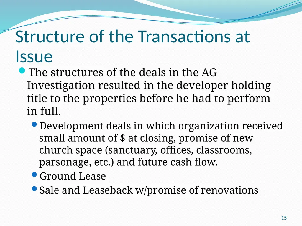 New Developments in Transactions: Doing it Well - slide 15 of 25