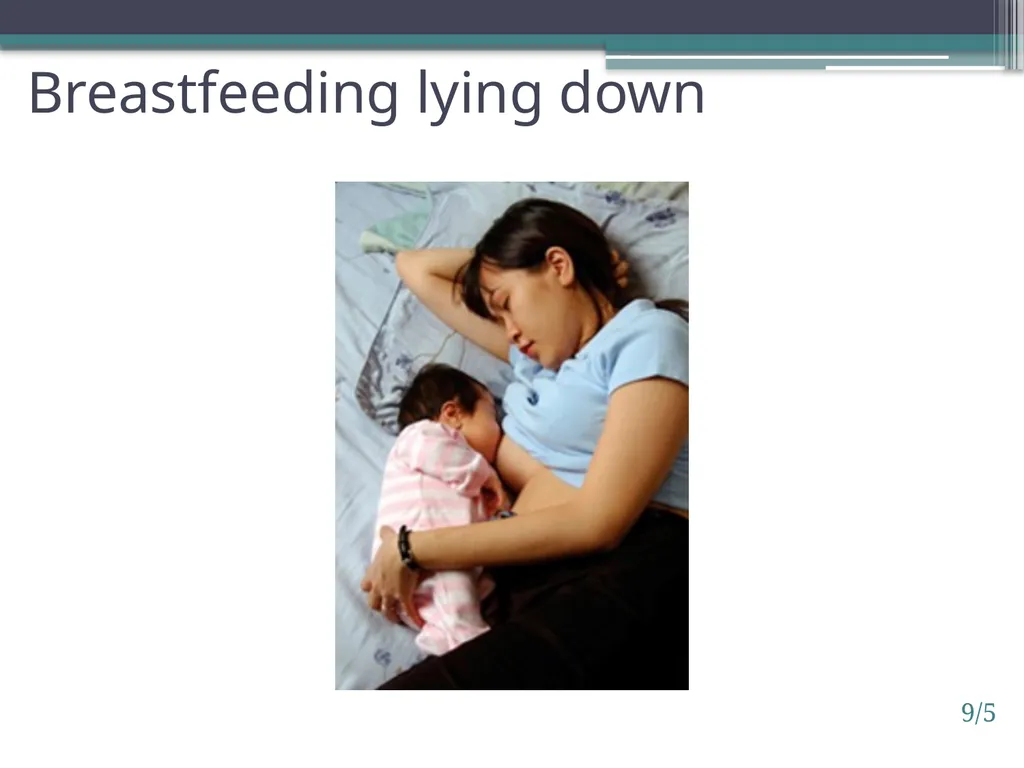 Session 9. Clinical practice: Positioning a baby - slide 5 of 5