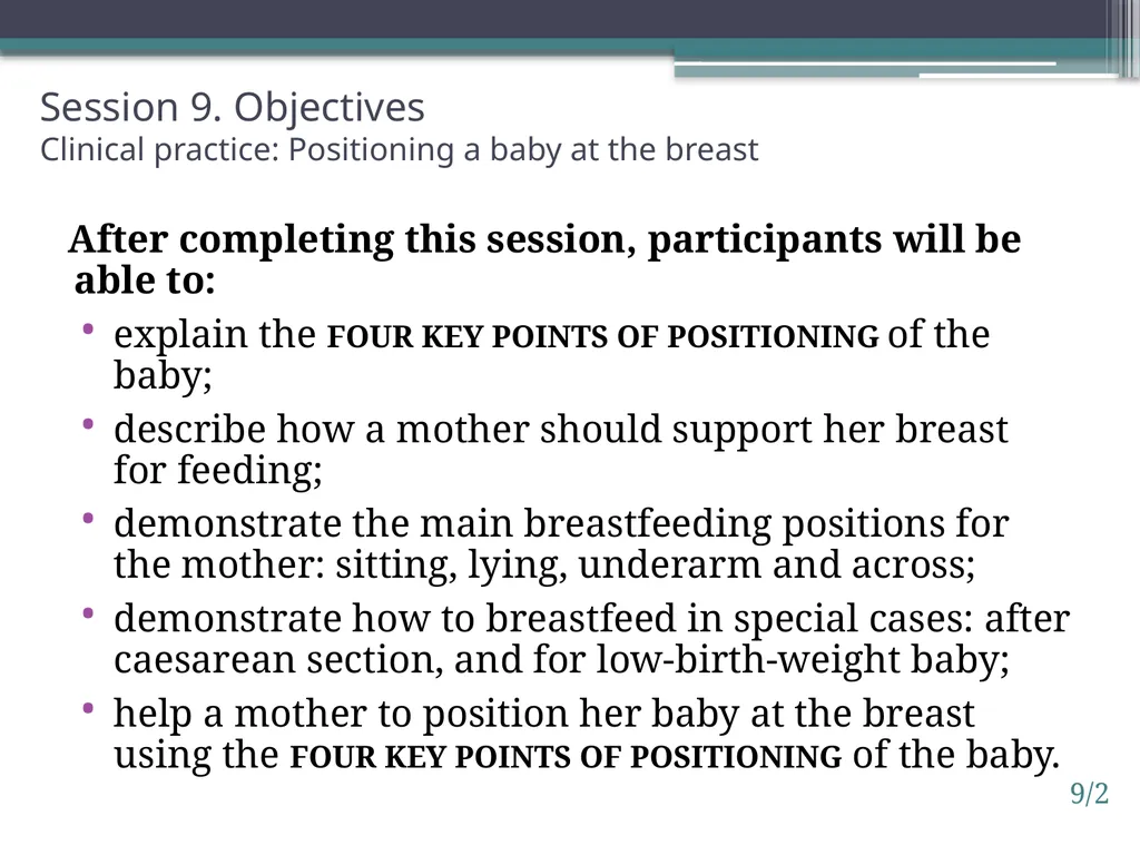 Session 9. Clinical practice: Positioning a baby - slide 2 of 5