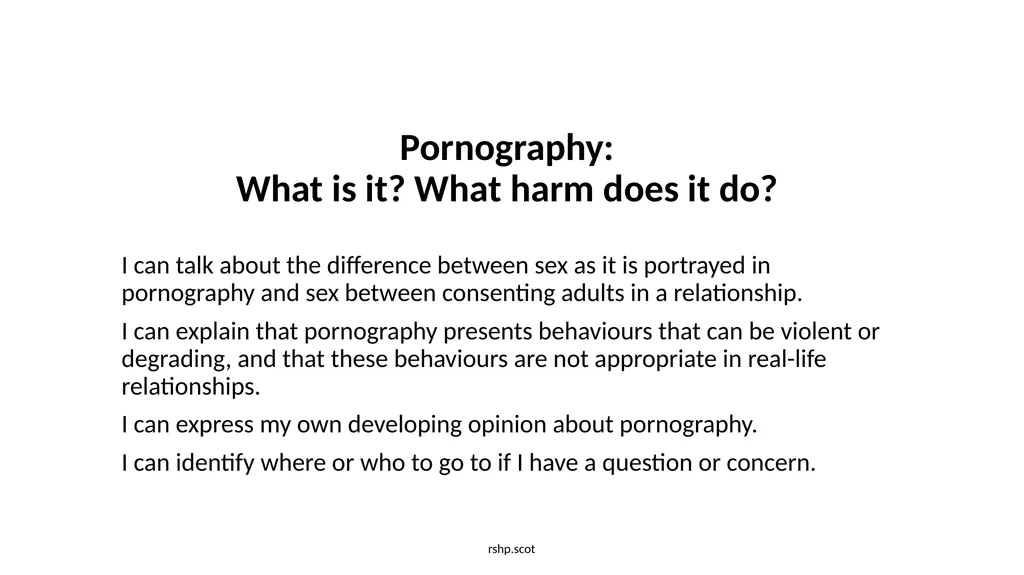 Pornography: What is it? What harm does it do? I - slide 1 of 30