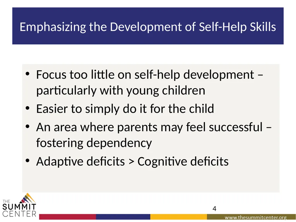 Striving for Independence: Teaching Self-Help - slide 4 of 40