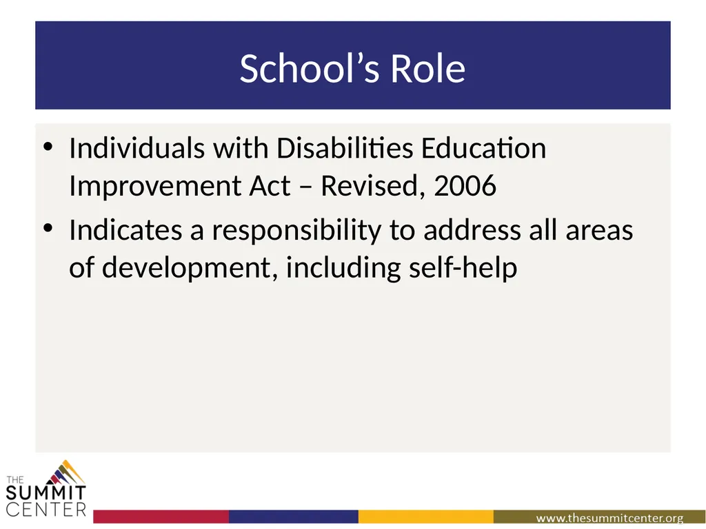 Striving for Independence: Teaching Self-Help - slide 8 of 40