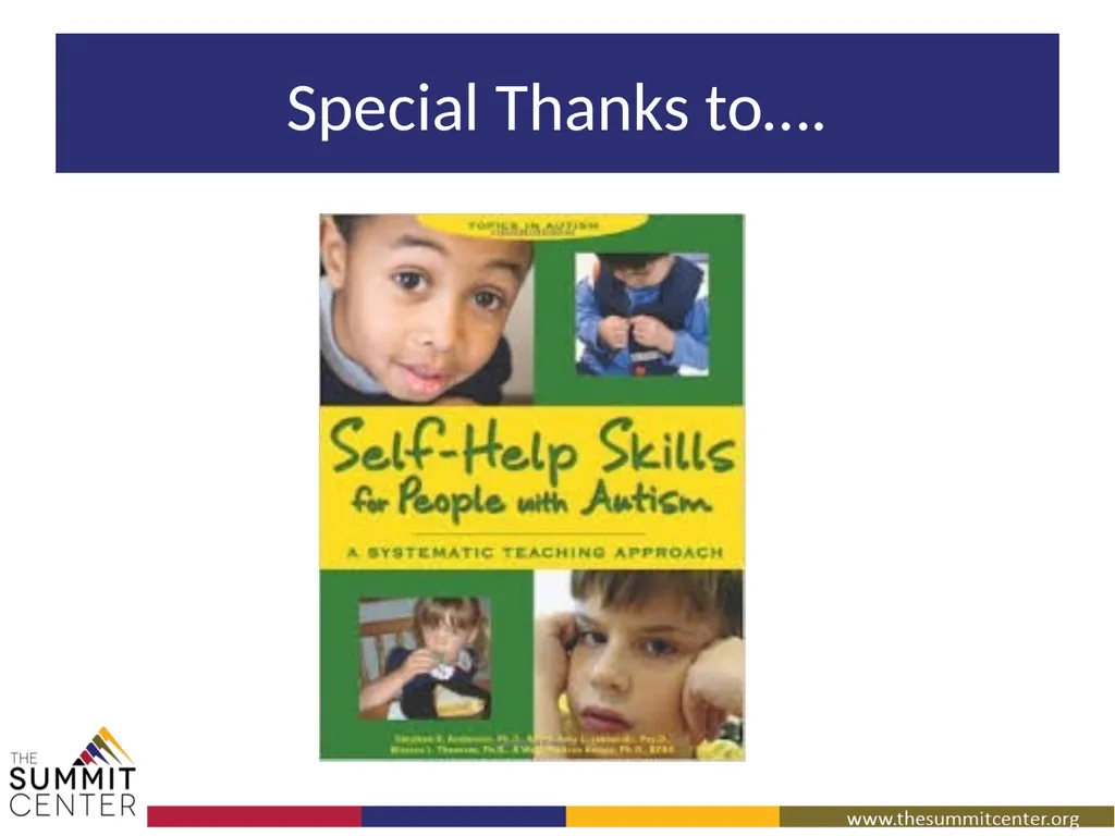 Striving for Independence: Teaching Self-Help - slide 2 of 40