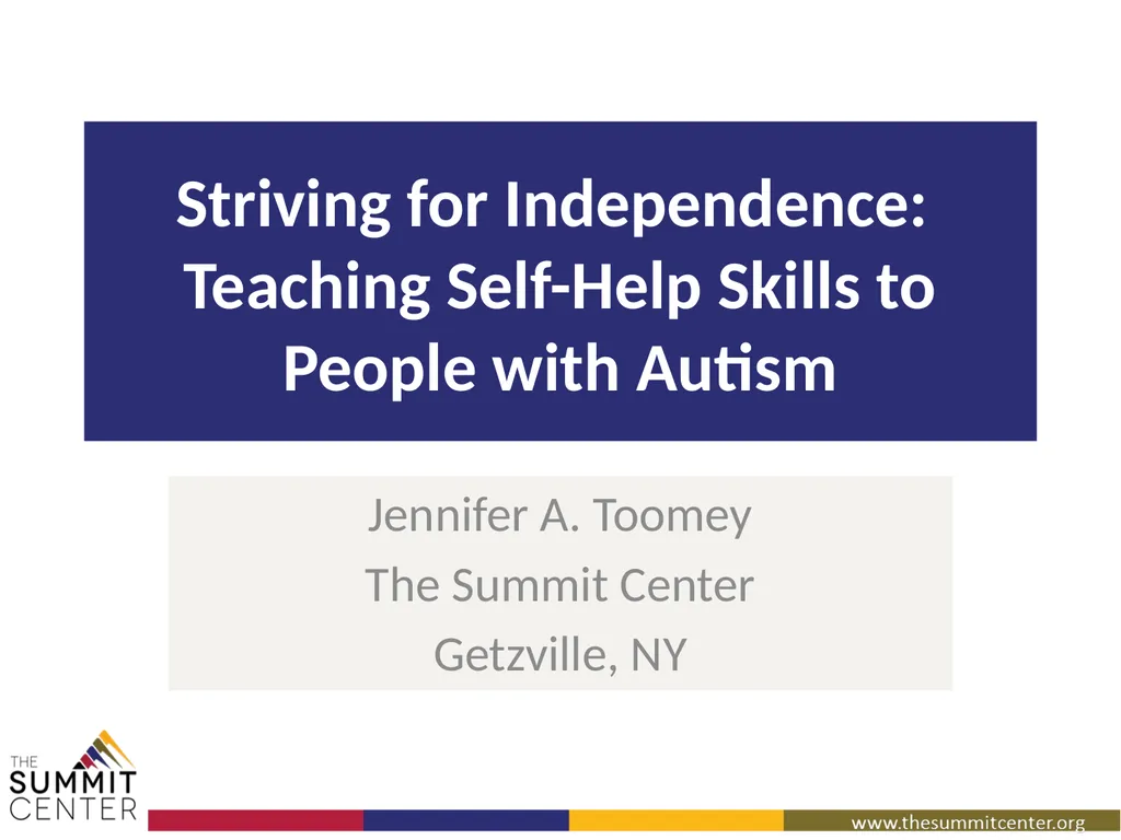 Striving for Independence: Teaching Self-Help - slide 1 of 40
