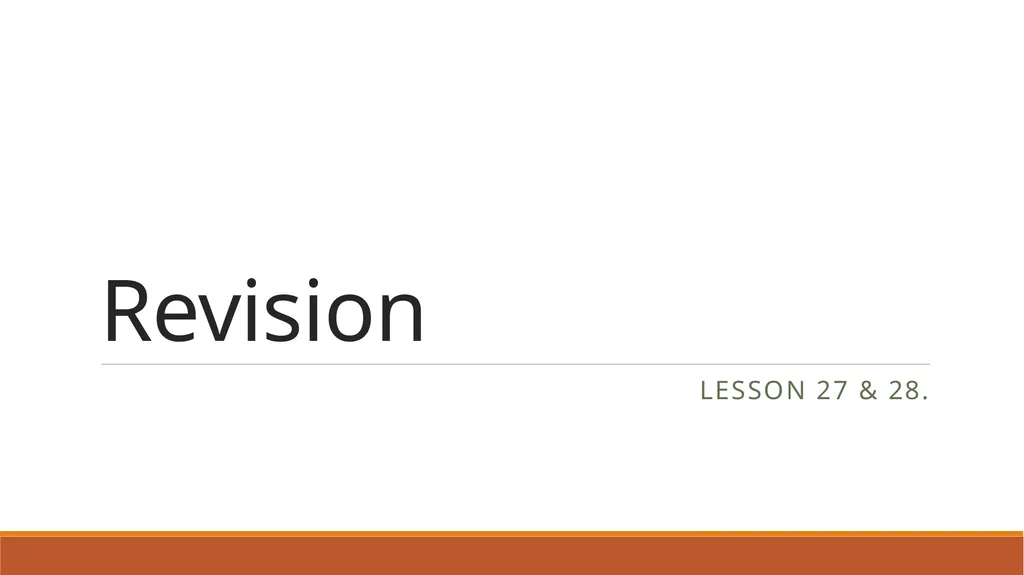 Revision Lesson 27 & 28. Revision Semester 1
