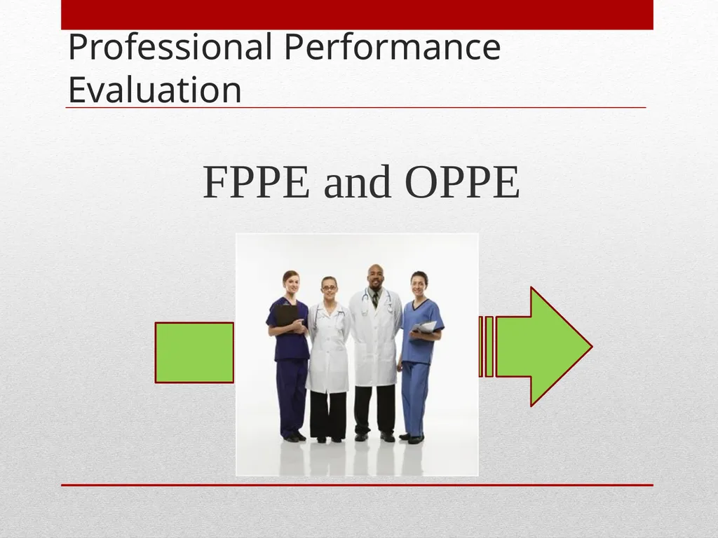 Professional Performance Evaluation FPPE & OPPE - slide 52 of 53