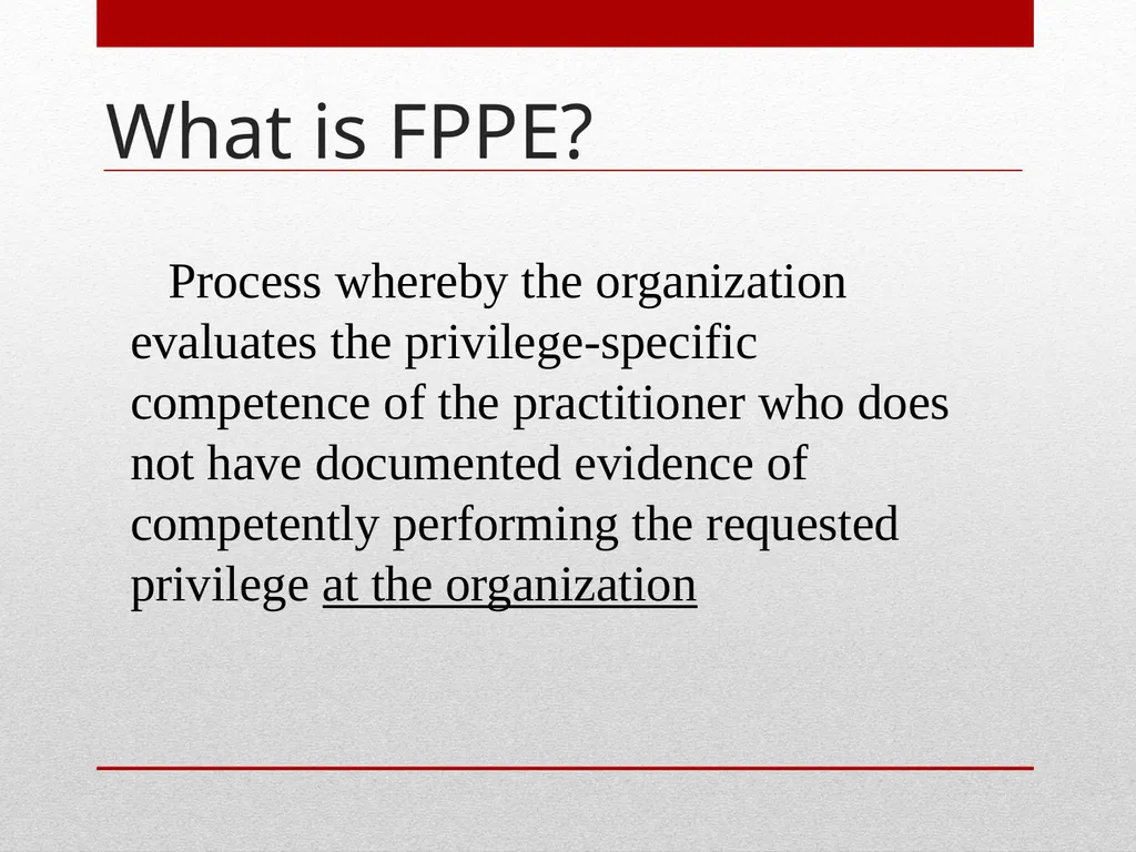 Professional Performance Evaluation FPPE & OPPE - slide 7 of 53