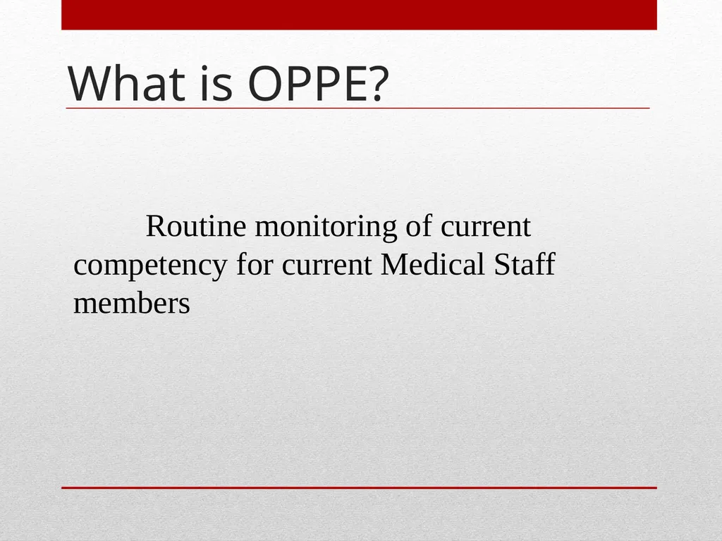 Professional Performance Evaluation FPPE & OPPE - slide 9 of 53