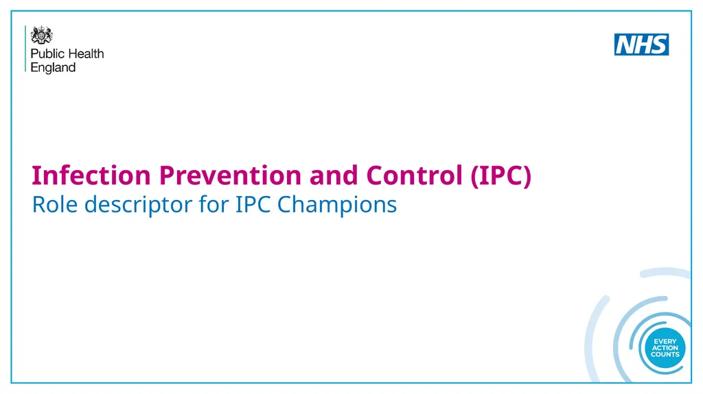 Infection Prevention and Control (IPC) Role - slide 1 of 10