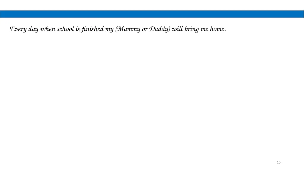 I am going to primary school 1 This is a - slide 15 of 17