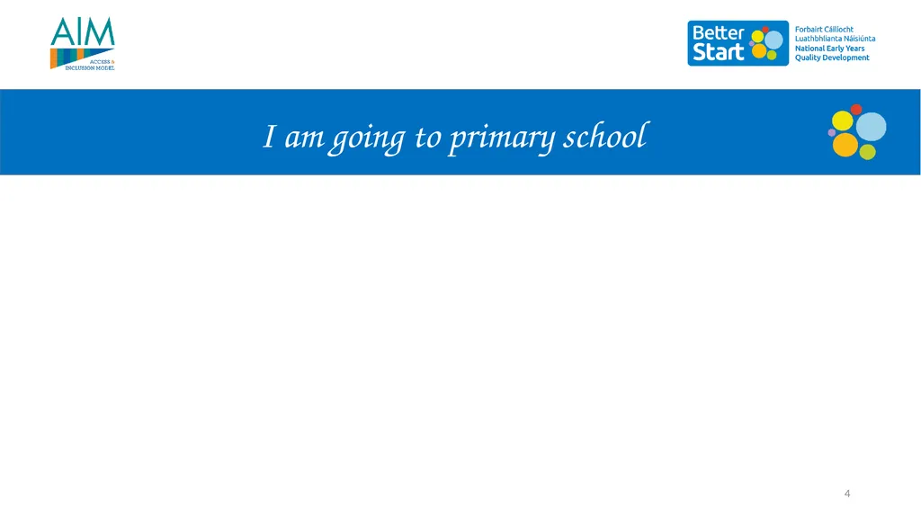 I am going to primary school 1 This is a - slide 4 of 17