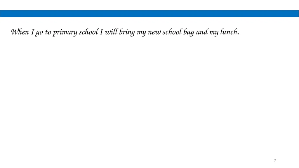 I am going to primary school 1 This is a - slide 7 of 17