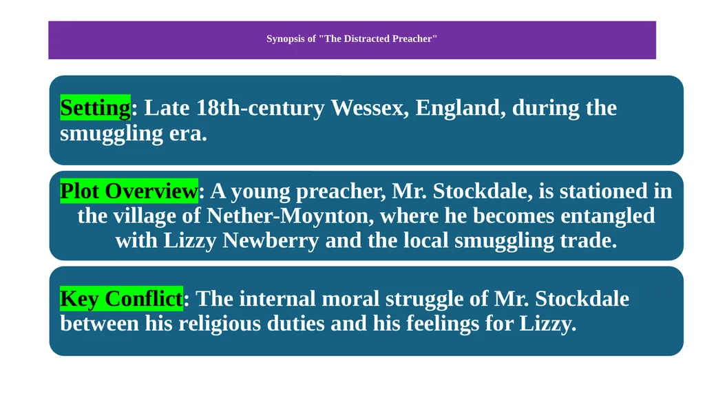 Thomas Hardy’s "The Distracted Preacher" Subtitle: - slide 3 of 10