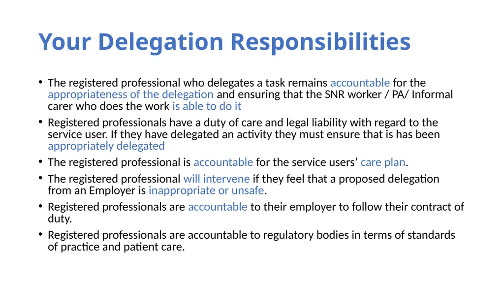 Delegation Your role The Changing Landscape of - slide 5 of 43