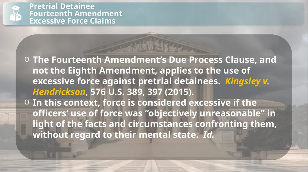 Substantive Law in Pretrial Detainee and Prisoner - slide 11 of 79
