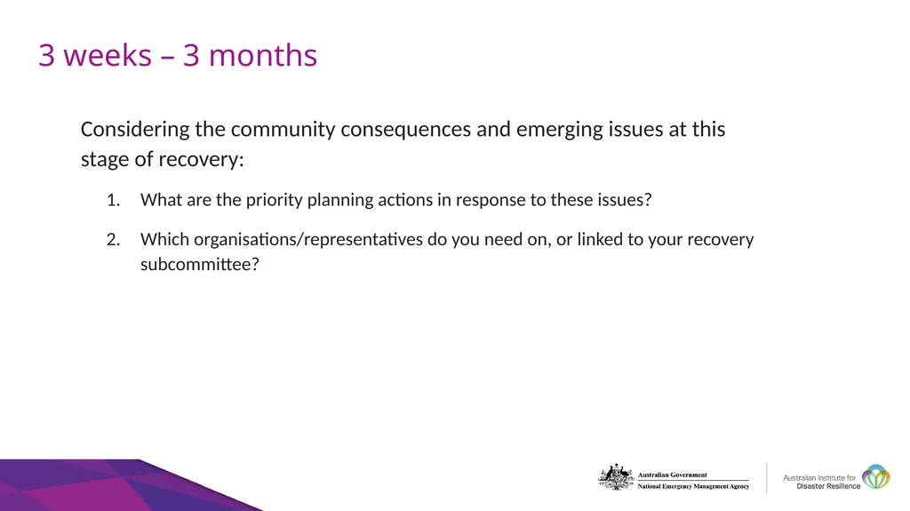 Recovery Considerations 3 weeks – 3 months 3 Weeks - slide 19 of 20