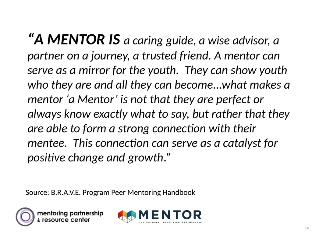 YOUR DISTRICT NAME Part 1: Success Mentors Model - slide 14 of 42