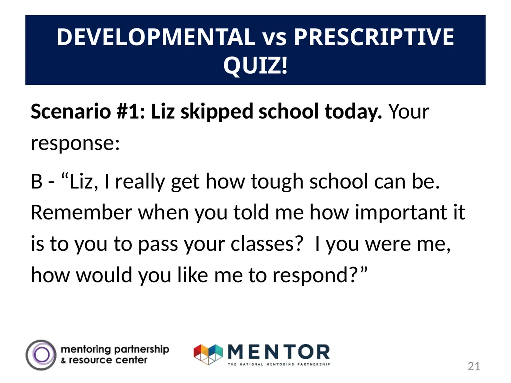 YOUR DISTRICT NAME Part 1: Success Mentors Model - slide 21 of 42