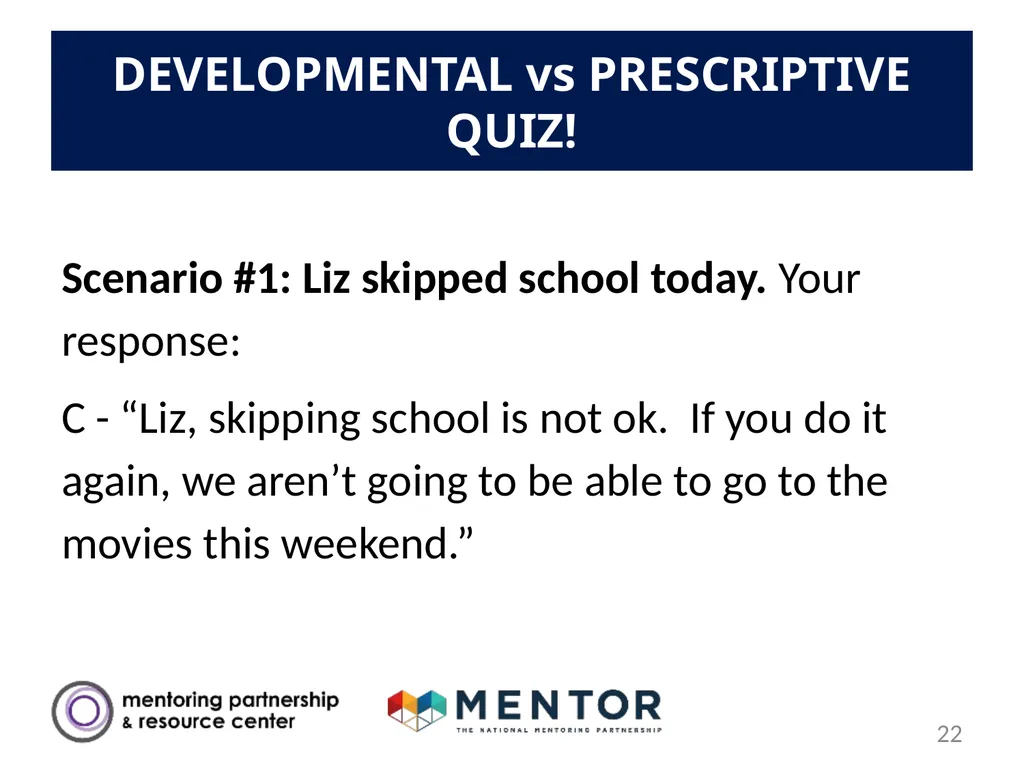 YOUR DISTRICT NAME Part 1: Success Mentors Model - slide 22 of 42